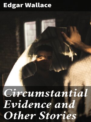 cover image of Circumstantial Evidence and Other Stories